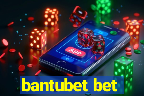 bantubet bet